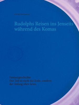 cover image of Rudolphs Reisen ins Jenseits während des Komas